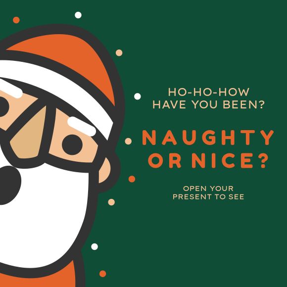 Naughty or nice?